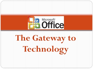The Gateway to Technology