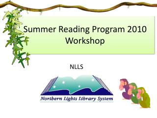 Summer Reading Program 2010 Workshop