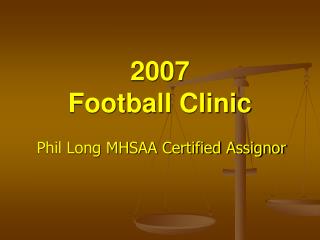 2007 Football Clinic