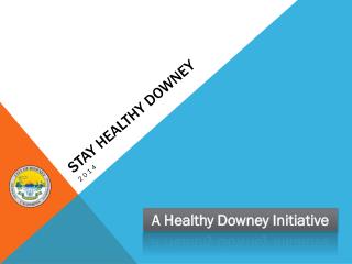 STAY Healthy downey