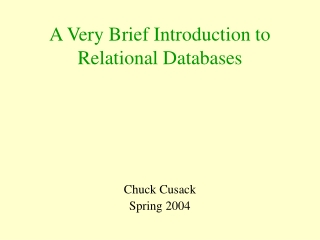 A Very Brief Introduction to Relational Databases