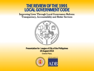 THE REVIEW OF THE 1991 LOCAL GOVERNMENT CODE