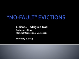 “NO-FAULT” EVICTIONS