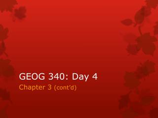 GEOG 340: Day 4