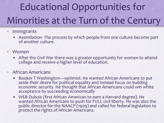 Educational Opportunities for Minorities at the Turn of the Century