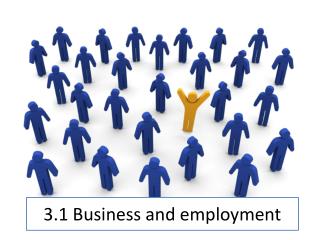 3.1 Business and employment