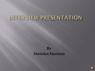 Interview presentation