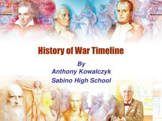 History of War Timeline