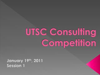 UTSC Consulting Competition
