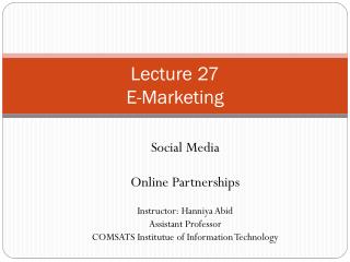 Lecture 27 E-Marketing