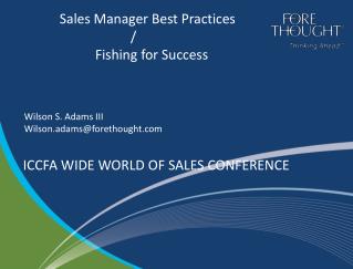 Sales Manager Best Practices / 		Fishing for Success