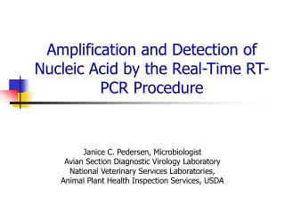 Amplification and Detection of Nucleic Acid by the Real-Time RT-PCR Procedure