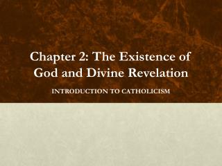 Chapter 2: The Existence of God and Divine Revelation