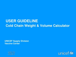 USER GUIDELINE Cold Chain Weight & Volume Calculator