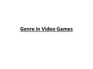 Genre in Video Games