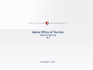 Maine Office of Tourism Regional Meeting MC3