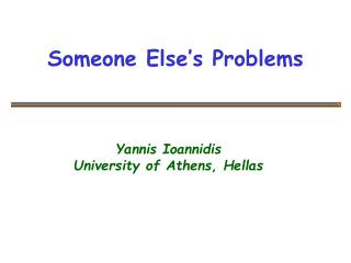 Someone Else’s Problems