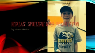 Nicklas’ spotlight week presentation