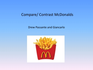 Compare/ Contrast McDonalds
