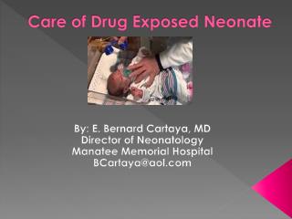 Care of Drug Exposed Neonate