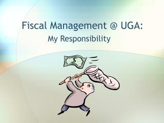 Fiscal Management @ UGA: