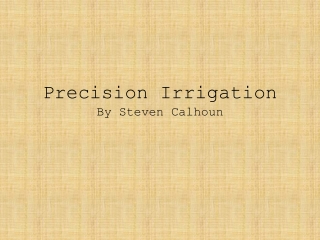 Precision Irrigation By Steven Calhoun