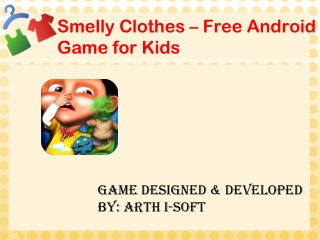 Smelly Clothes - Free Android Game for Kids