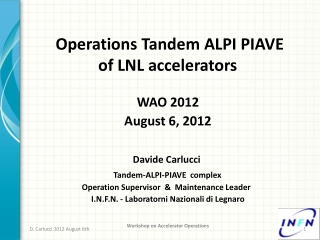 O perations Tandem ALPI PIAVE of LNL accelerators