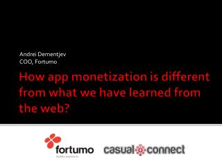 How app monetization is different from what we have learned from the web?