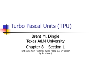 Turbo Pascal Units (TPU)