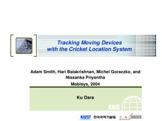 Tracking Moving Devices with the Cricket Location System