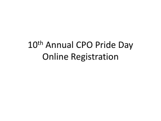 10 th Annual CPO Pride Day Online Registration