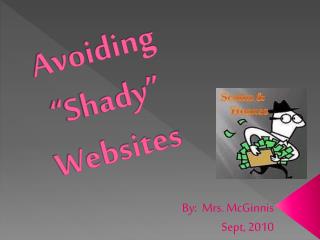 Avoiding “Shady” Websites