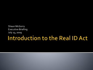 Introduction to the Real ID Act