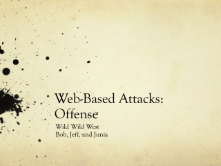 Web-Based Attacks : Offense