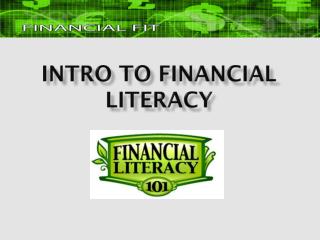 PPT - Intro to Financial Literacy PowerPoint Presentation, free ...