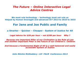 The Future – Online Interactive Legal Advice Centres