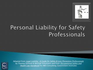 Personal Liability for Safety Professionals