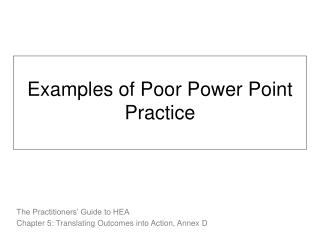 Examples of Poor Power Point Practice