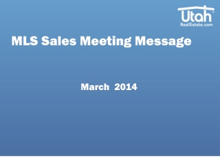 MLS Sales Meeting Message March 2014