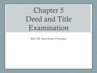Chapter 5 Deed and Title Examination