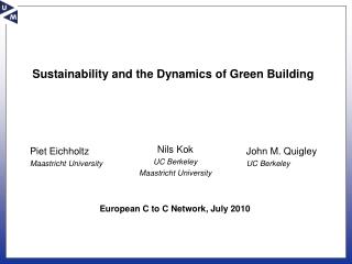 Sustainability and the Dynamics of Green Building