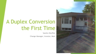A Duplex Conversion the First Time