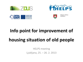 Info point for improvement of housing situation of old people