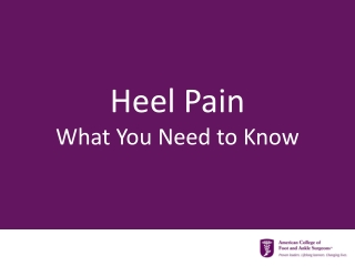 Heel Pain What You Need to Know
