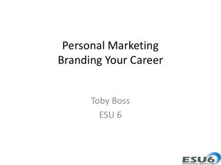 Personal Marketing Branding Your Career