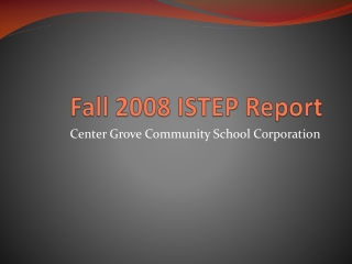 Fall 2008 ISTEP Report
