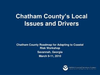 Chatham County’s Local Issues and Drivers