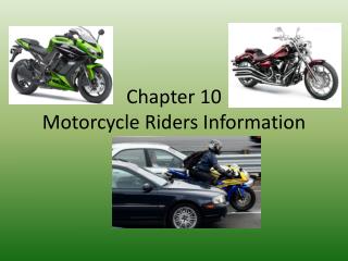 Chapter 10 Motorcycle Riders Information