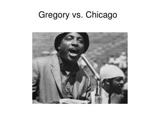 Gregory vs. Chicago